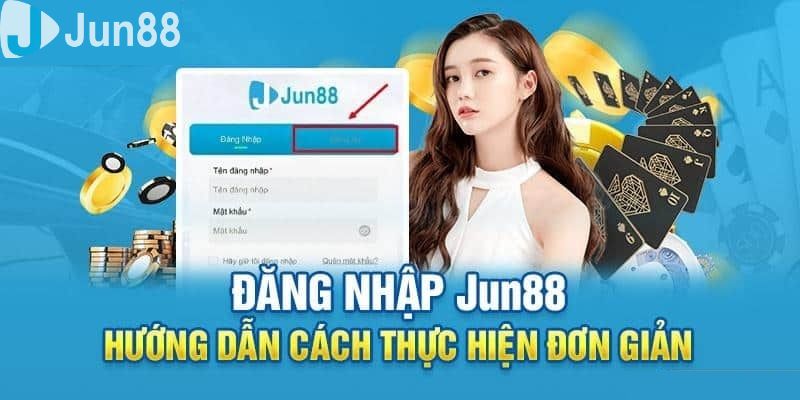 Hướng dẫn đăng nhập JUN88