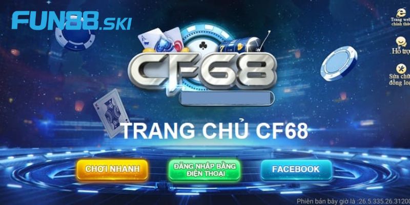 Fun88 | CF68 Sân Chơi Giải Trí Hấp Dẫn Đáng Trải Nghiệm Nhất