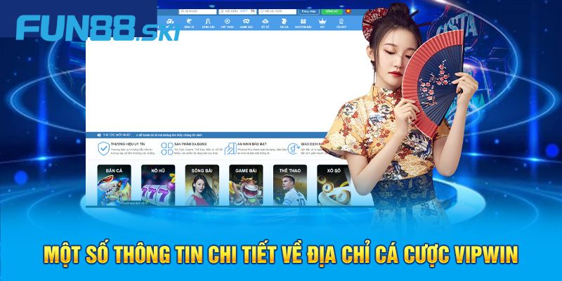 Thông tin cơ bản về VIPWIN